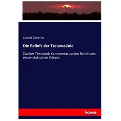 Die Reliefs der Traianssäule, Fachbücher von Conrad Cichorius