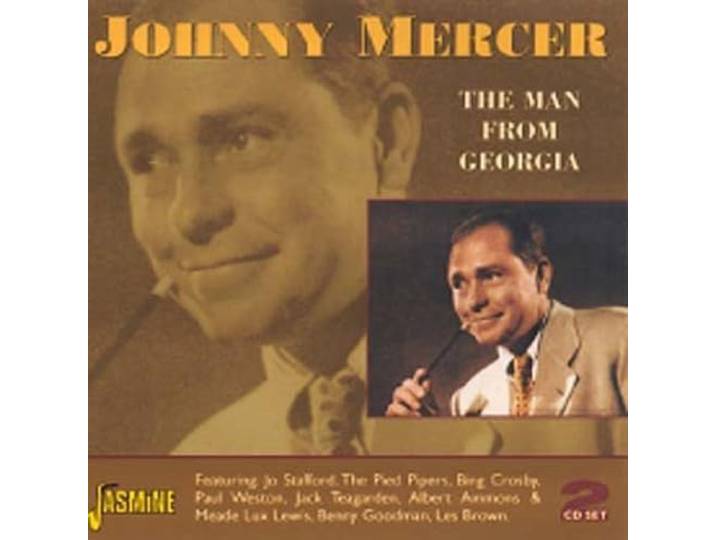 Johnny Mercer - The Man From Georgia