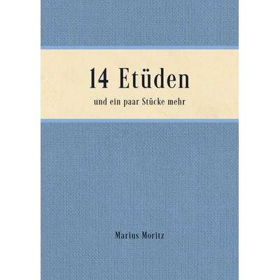 14 Etüden und ein paar Stücke mehr -