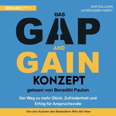 Das GAP-and-GAIN-Konzept - Dan Sullivan,Benjamin Hardy, Audio, 9783962675196