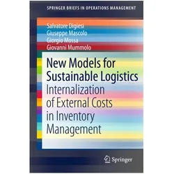New Models for Sustainable Logistics, Fachbücher von Giuseppe Mascolo, Giorgio Mossa, Salvatore Digiesi