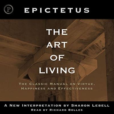 The Art of Living - Epictetus, Audio, 9781614678397