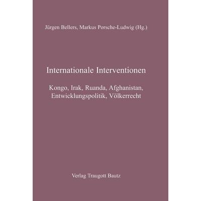 Internationale Interventionen, Taschenbuch von Markus Porsche-Ludwig, Traugott Bautz, 978-3-88309-552-3