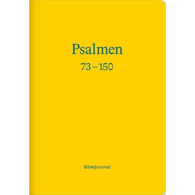 Die Psalmen 73–150 (Bibeljournal), Taschenbuch von , Verbum Medien, 978-3-9866509-7-1