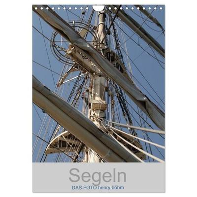 Segeln (Wandkalender 2027 DIN A4 hoch), CALVENDO Monatskalender