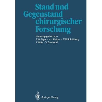 Stand und Gegenstand chirurgischer Forschung, Taschenbuch von , Springer Berlin, 978-3-642-70649-3