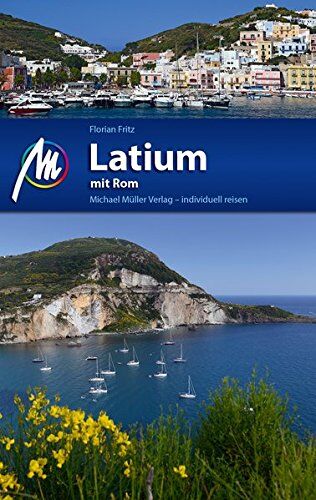 Florian Fritz - Latium mit Rom Reiseführer Michael Müller Verlag: Individuell reisen mit vielen praktischen Tipps. - Preis vom 10.10.2026 11:48:34 h