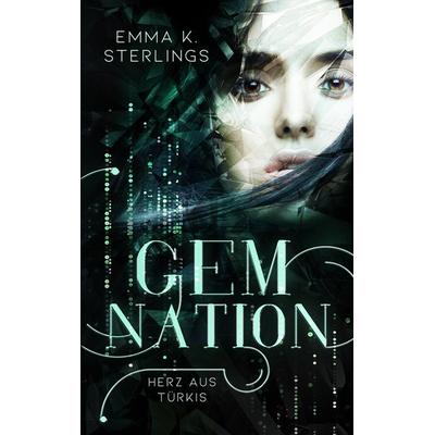 Gem Nation, Taschenbuch von Emma K. Sterlings, BoD – Books on Demand, 978-3-7528-8528-6