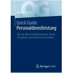 Ruff:Quick Guide Personaldienstleistung, Fachbücher von Matthias Ruff