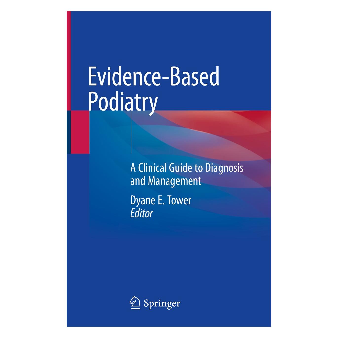 Springer Evidence-Based Podiatry (Englisch, Hardcover, Dyane E. Tower) (9783030508524)