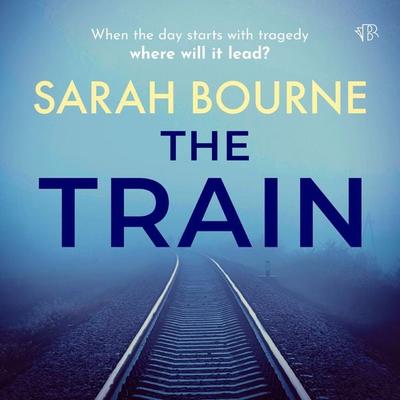 The Train - Sarah Bourne, Audio, 9798337210506
