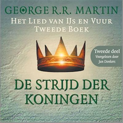 De strijd der koningen - Tweede deel - George R.R. Martin, Audio, 9789462530317