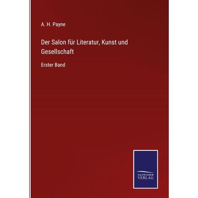 Der Salon für Literatur, Kunst und Gesellschaft, Gebundene Ausgabe von , BoD - Books on Demand, 978-3-7525-3603-4