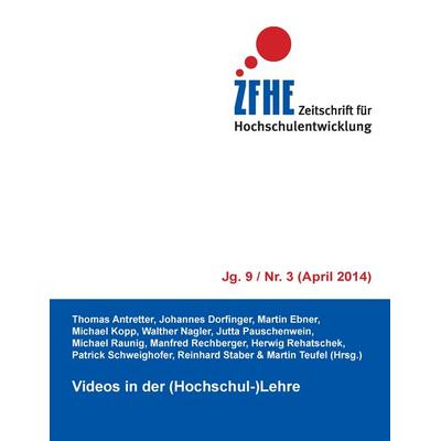 Videos in der (Hochschul-)Lehre, Taschenbuch von , BoD – Books on Demand, 978-3-7322-9388-9