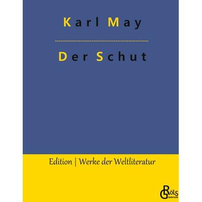 Der Schut, Gebundene Ausgabe von Karl May, Gröls Verlag, 978-3-96637-960-1