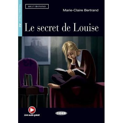 Le Secret de Louise, Taschenbuch von Marie-Claire Bertrand, Klett Sprachen GmbH, 978-3-12-500275-3