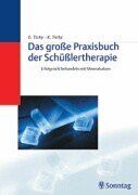 Das grosse Praxisbuch der Schüsslertherapie. Erfolgreich behandeln mit Mineralsalzen - Preis vom 09.10.2026 07:28:09 h