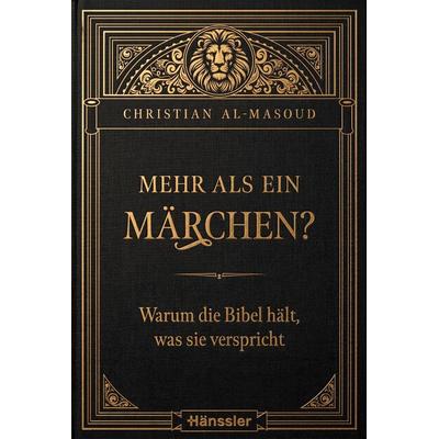 Mehr als ein Märchen?, Taschenbuch von Christian Al-Masoud, Hänssler, 978-3-7751-6315-6