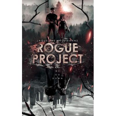 Rogue Project, Taschenbuch von Jaqueline Kropmanns, Tredition, 978-3-347-92469-7