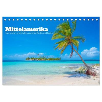 Mittelamerika - Traumhafte Landschaften zwischen Karibik und Pazifik (Tischkalender 2027 DIN A5 quer), CALVENDO Monatskalender