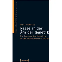 Rasse in der Ära der Genetik, Fachbücher von Tino Plümecke