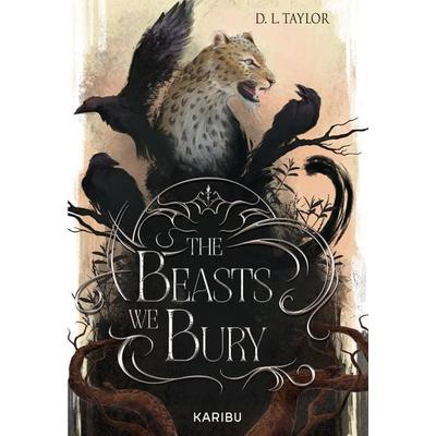 The Beasts We Bury (Band 1), Taschenbuch von D. L. Taylor, Karibu – ein Verlag der Edel Verlagsgruppe, 978-3-96129-480-0