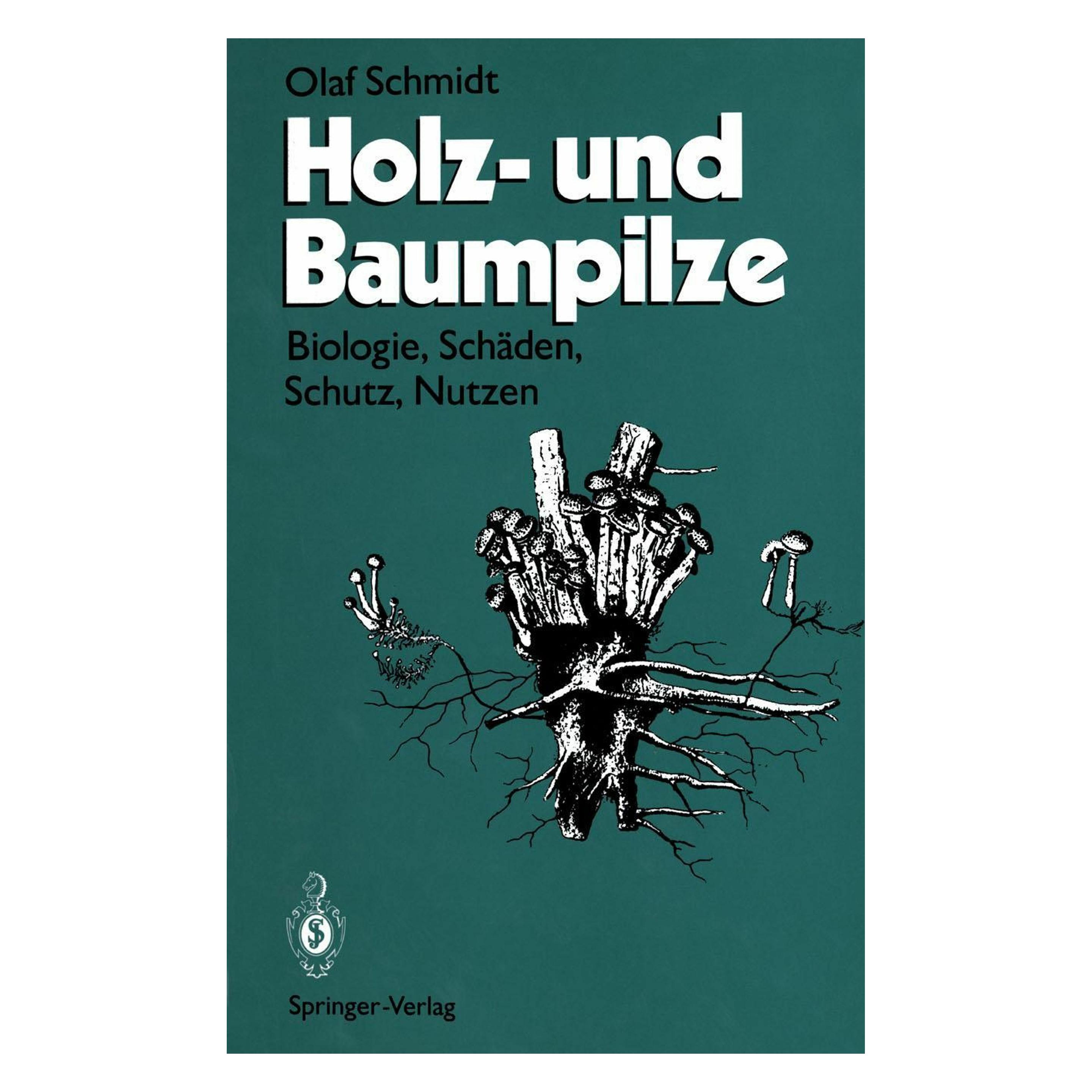 Springer Holz- und Baumpilze (Deutsch, Softcover, Olaf Schmidt) (35147121)