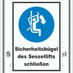 HB-Druck Sicherheitsbügel des Sessellifts schließen Schild A2 (420x594mm)