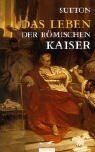 C. Sueton - Das Leben der römischen Kaiser - Preis vom 09.10.2026 07:28:09 h