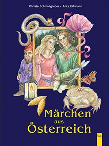 Christa Schmollgruber - Märchen aus Österreich - Preis vom 30.09.2026 09:01:18 h