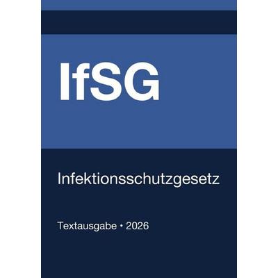 IfSG - Infektionsschutzgesetz (Deutschland) 2026, Taschenbuch von Gesetze24 Deutschland, Epubli, 978-3-565-26813-9