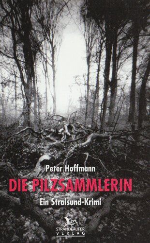 Peter Hoffmann - Die Pilzsammlerin - Preis vom 06.10.2026 07:26:00 h