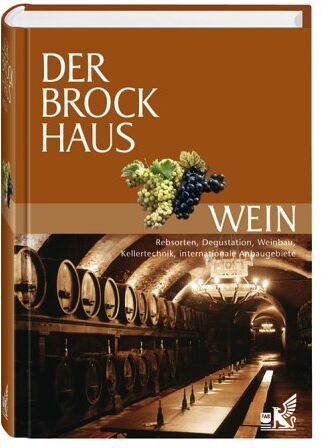 Christa Hanten - Der Brockhaus Wein. Internationale Anbaugebiete, Rebsorten und Fachbegriffe. - Preis vom 30.09.2026 22:30:23 h