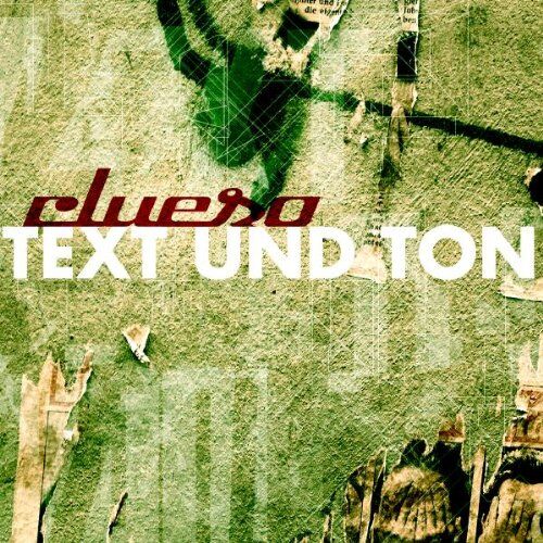 Clueso - Text und Ton - Preis vom 11.10.2026 03:10:56 h