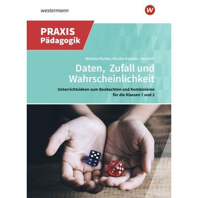 Daten, Zufall und Wahrscheinlichkeit, Taschenbuch von Martina Klunter,Monika Raudies,Ute Veith, Westermann Schulbuchverlag, 978-3-14-163044-2