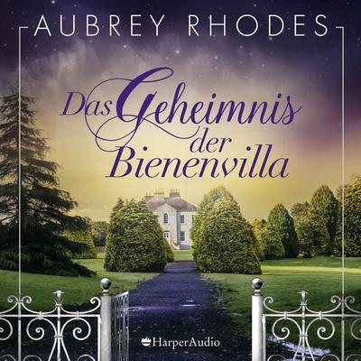 Das Geheimnis der Bienenvilla (ungekürzt) - Aubrey Rhodes, Audio, 9783749900954