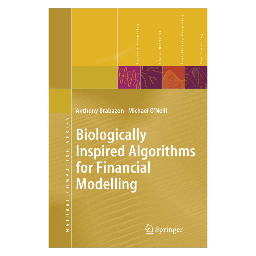 Springer Biologically Inspired Algorithms for Financial Modelling (Englisch, Softcover, Anthony Brabazon, Michael O'Neill) (55377184)