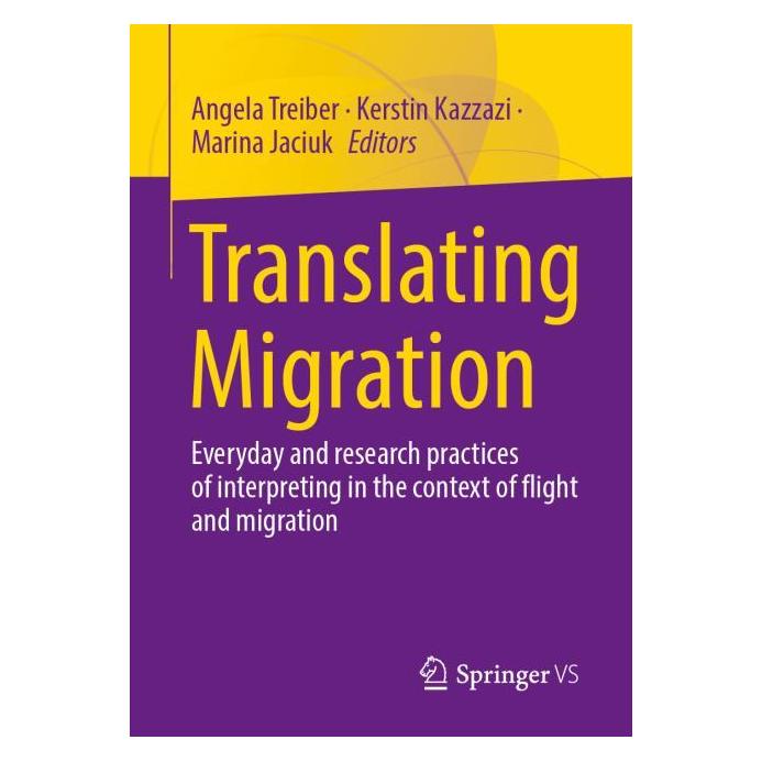 Springer Translating Migration (Englisch, Softcover, Angela Treiber, Kerstin Kazzazi, Marina Jaciuk) (56976221)