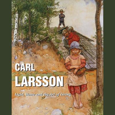 Carl Larsson - Light, Home and the Art of Living - Vicky Sontag, Audio, 9798899561689