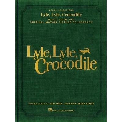 Lyle, Crocodile - Music from the Original Motion Picture Soundtrack: Songbook Featuring Original Songs by Benj Pasek, Justin Paul, and Shawn Mendes,