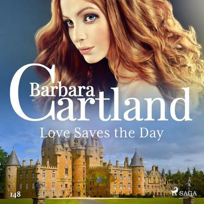 Love Saves the Day (Barbara Cartland's Pink Collection 148) - Barbara Cartland, Audio, 9788726395815