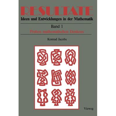 Proben mathematischen Denkens, Taschenbuch von Konrad Jacobs, Vieweg & Teubner, 978-3-528-08980-1