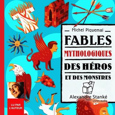 Fables mythologiques - Michel Piquemal, Audio, 9781894987134