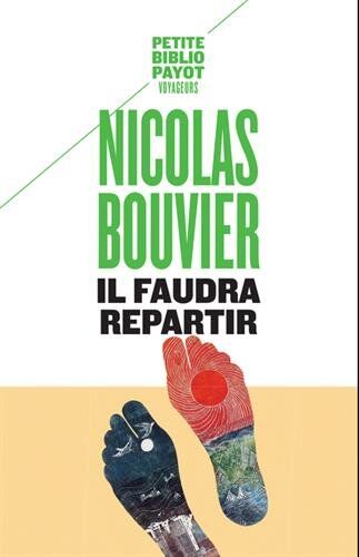 Nicolas Bouvier - Il faudra repartir : voyages inédits - Preis vom 19.10.2026 19:33:35 h