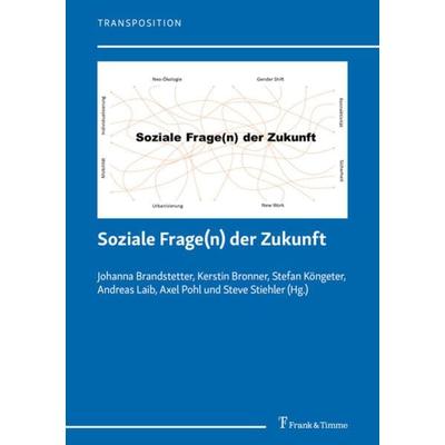 Soziale Frage(n) der Zukunft, Taschenbuch von , Frank & Timme, 978-3-7329-0683-3