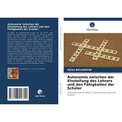 Autonomie zwischen der Einstellung des Lehrers und den Fähigkeiten der Schüler, Taschenbuch von Djilali Belaidouni, Verlag Unser Wissen,