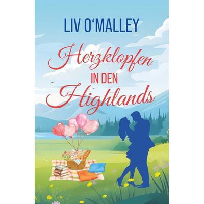 Herzklopfen in den Highlands, Taschenbuch von Liv O'Malley; Tolino Media, 978-3-8194-5277-2