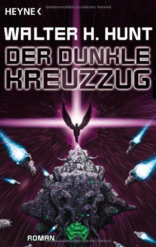 Hunt, Walter H. - Der dunkle Kreuzzug: Roman - Preis vom 02.10.2026 23:42:20 h