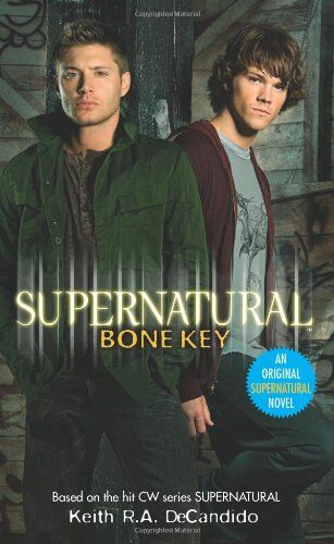 Decandido, Keith R. A. - Supernatural: Bone Key (Supernatural (Harperentertainment)) - Preis vom 15.10.2026 23:06:25 h