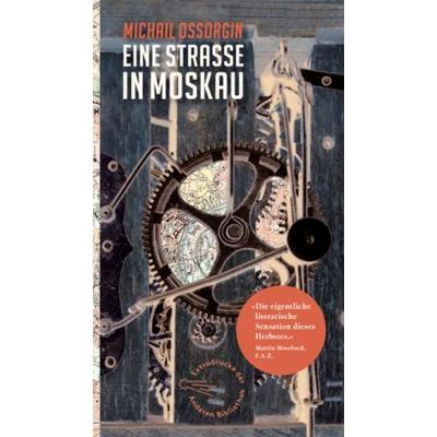 Eine Straße in Moskau, Gebundene Ausgabe von Michail Ossorgin, AB - Die Andere Bibliothek, 978-3-8477-2012-6